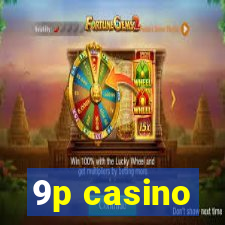 9p casino